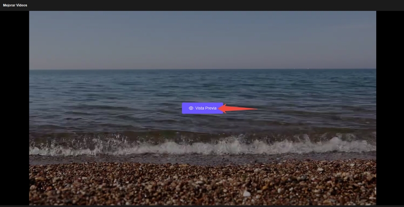 previsualizar video mejorado